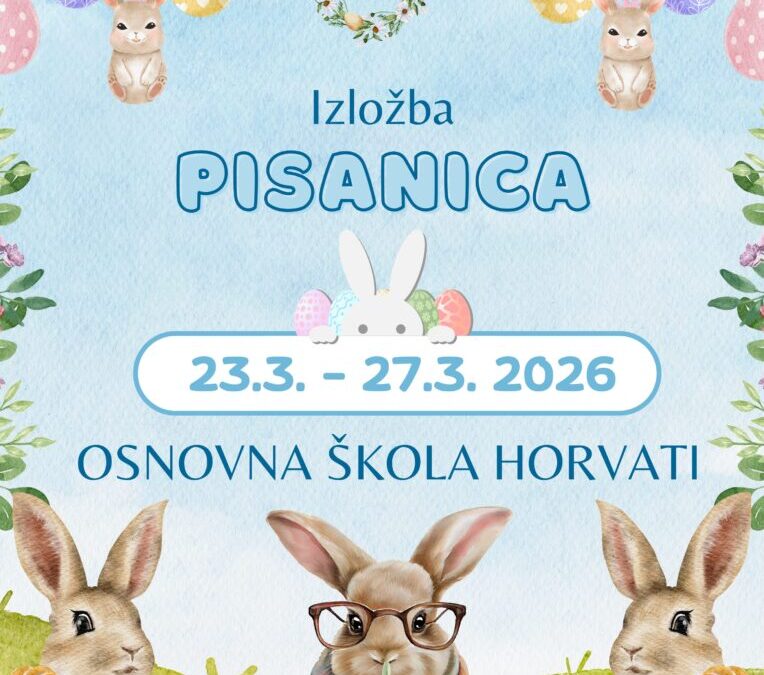 Izložba dječjih pisanica u našoj školi 23.3. do 27.3. 2026.